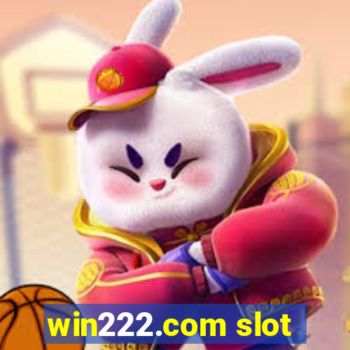 win222.com slot